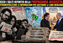 ECCO I SOLITI RIPORTER DELLA PROPAGANDA MARXISTA: STRUMENTALIZZARE LE INFORMAZIONI PER SOSTENERE LE LORO IDEOLOGIE